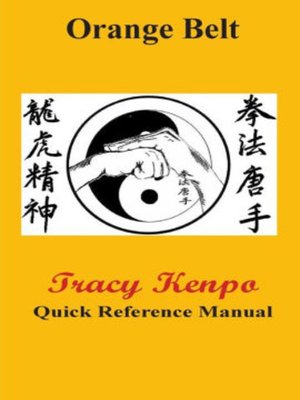 cover image of Tracy Kenpo Quick Reference Orange Belt Manual